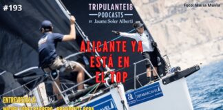 Tripulante18 Podcast #193 “Alicante is Now on Top”